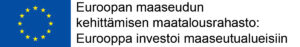 Logo Euroopan maaseudun kehittämisen maatalousrahasto: Eurooppa investoi maaseutualueisiin